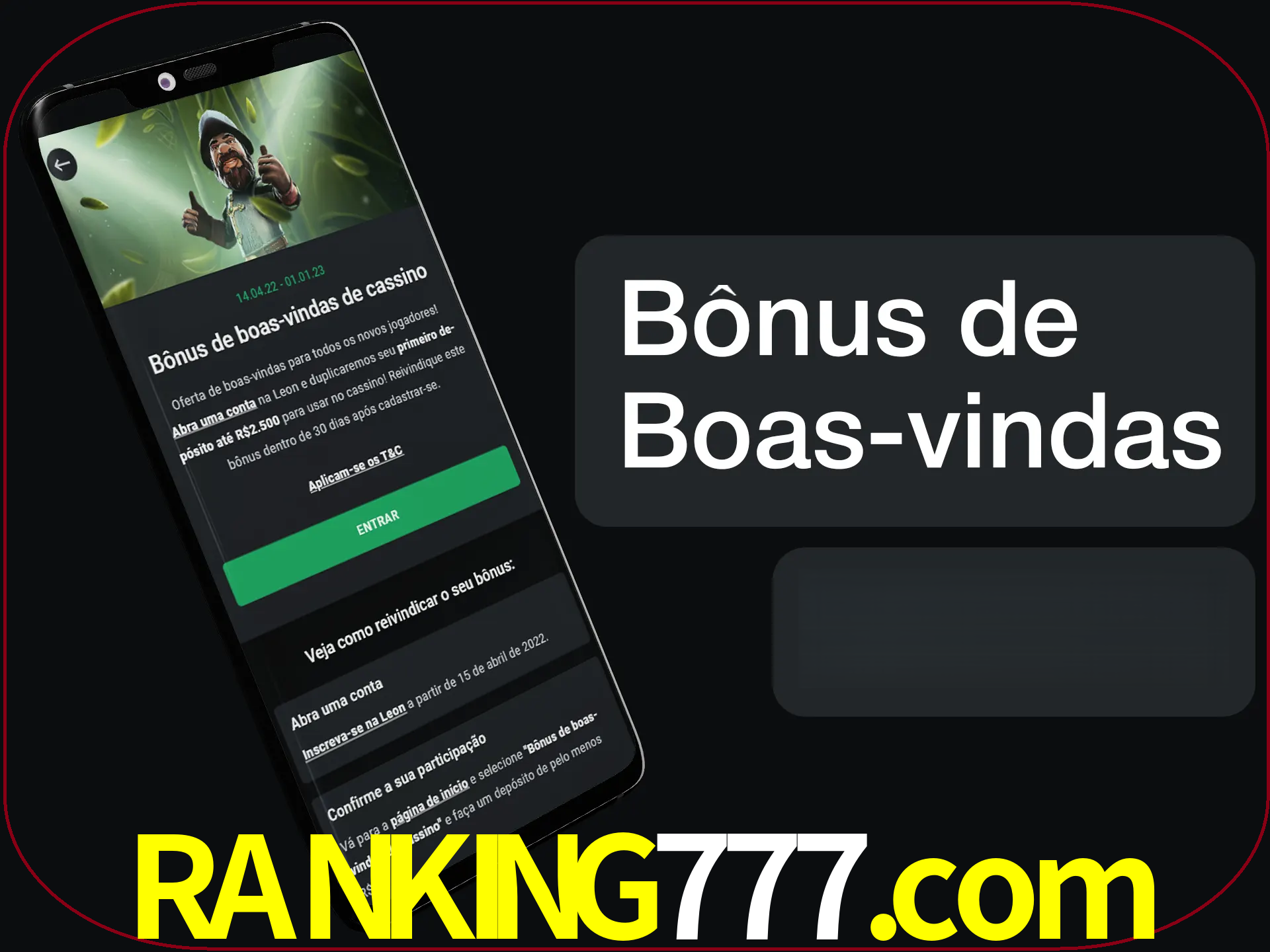 Não se esqueça de usar o bônus de boas-vindas.